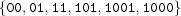 \{00,01,11,101,1001,1000\} \{00,01,11,101,1001,1000\}