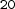 20