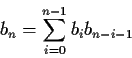 \begin{displaymath}b_n=\sum_{i=0}^{n-1} b_ib_{n-i-1}\end{displaymath}